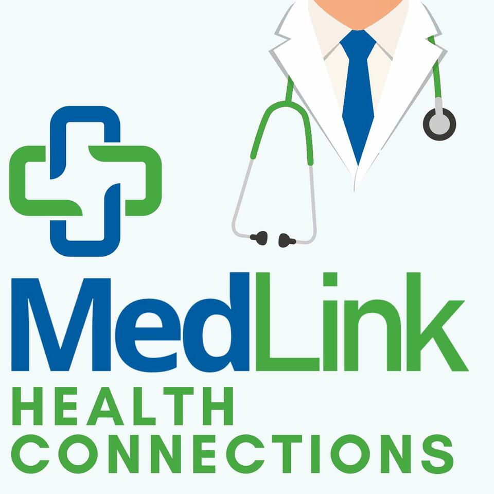 MedLink Health Connections Podcast