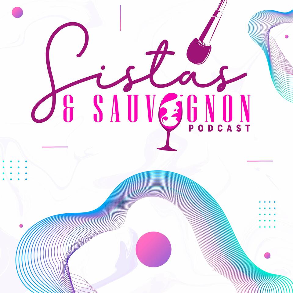 Sistas & Sauvignon