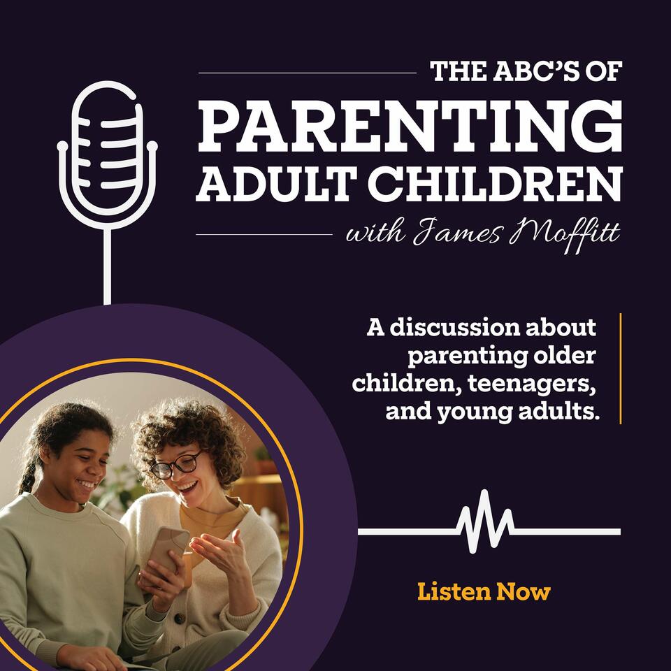 ABCs of Parenting Adult Children