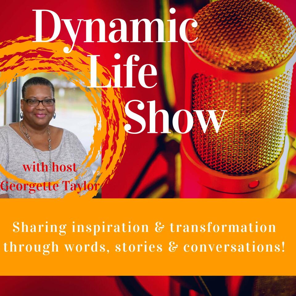 The Dynamic Life Show