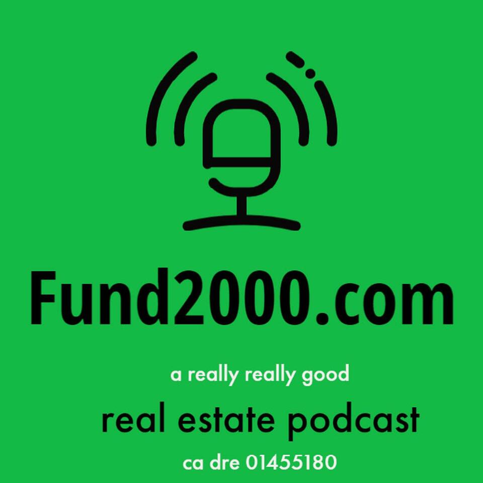 Fund2000.com Real Estate Podcast