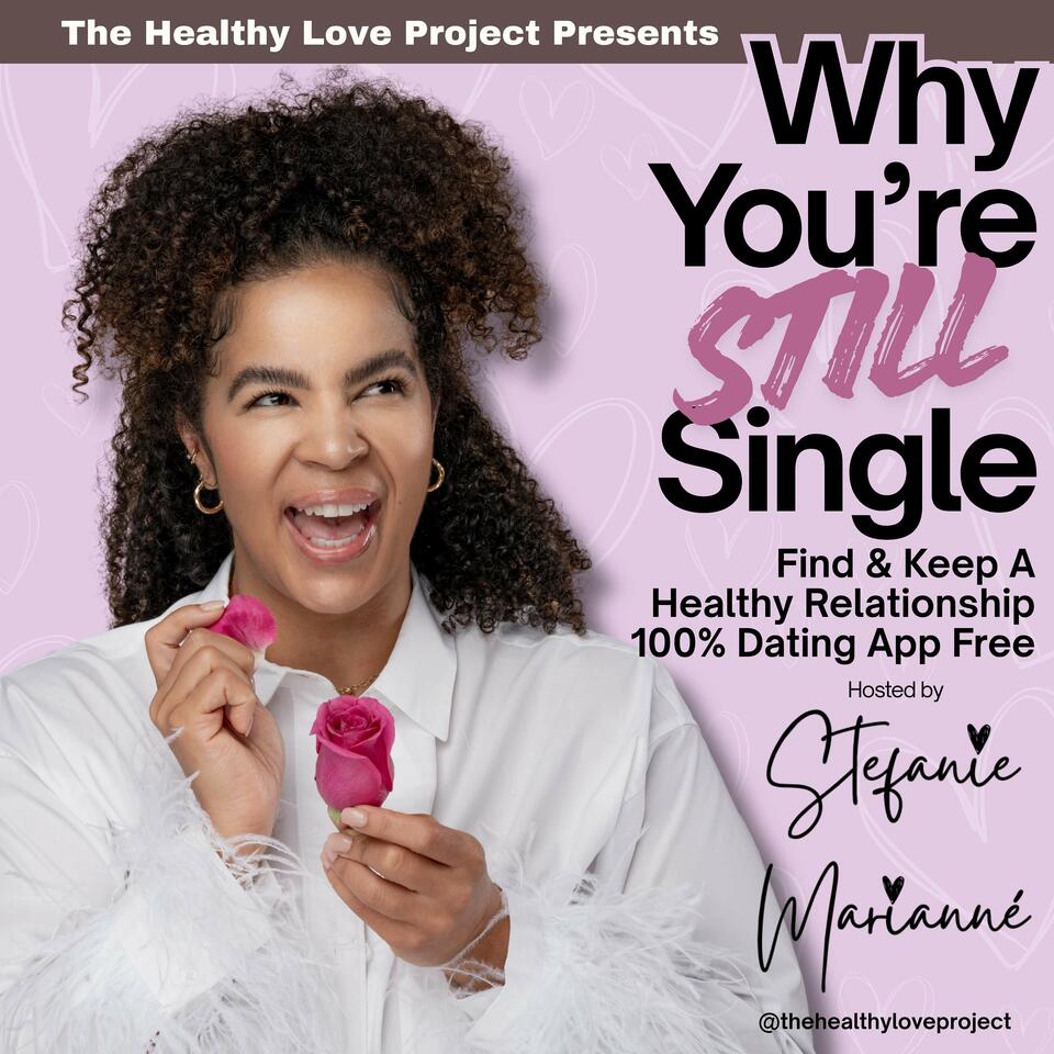 Why You're Still Single