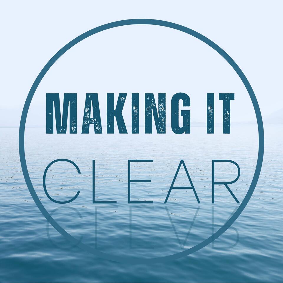 MAKING IT CLEAR by Tom Mann