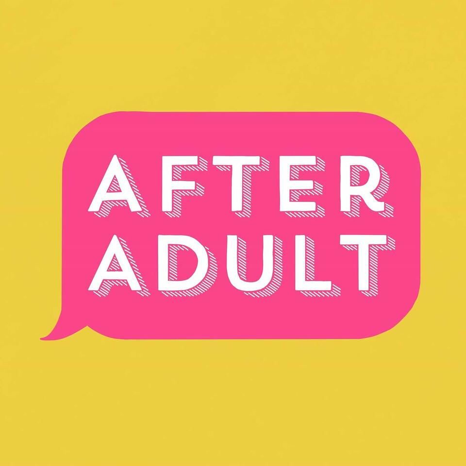 After Adult with Siri Dahl