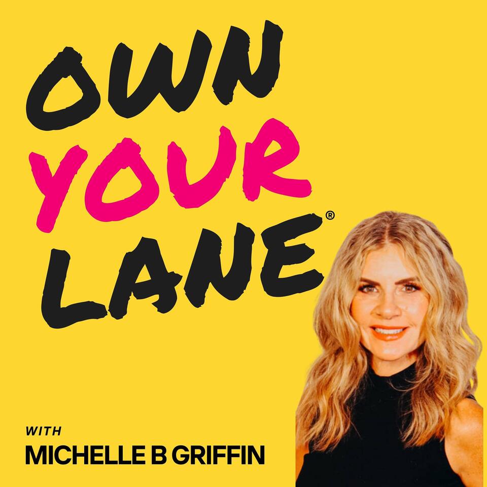 Own Your Lane™ - The Thought Leadership Branding Podcast