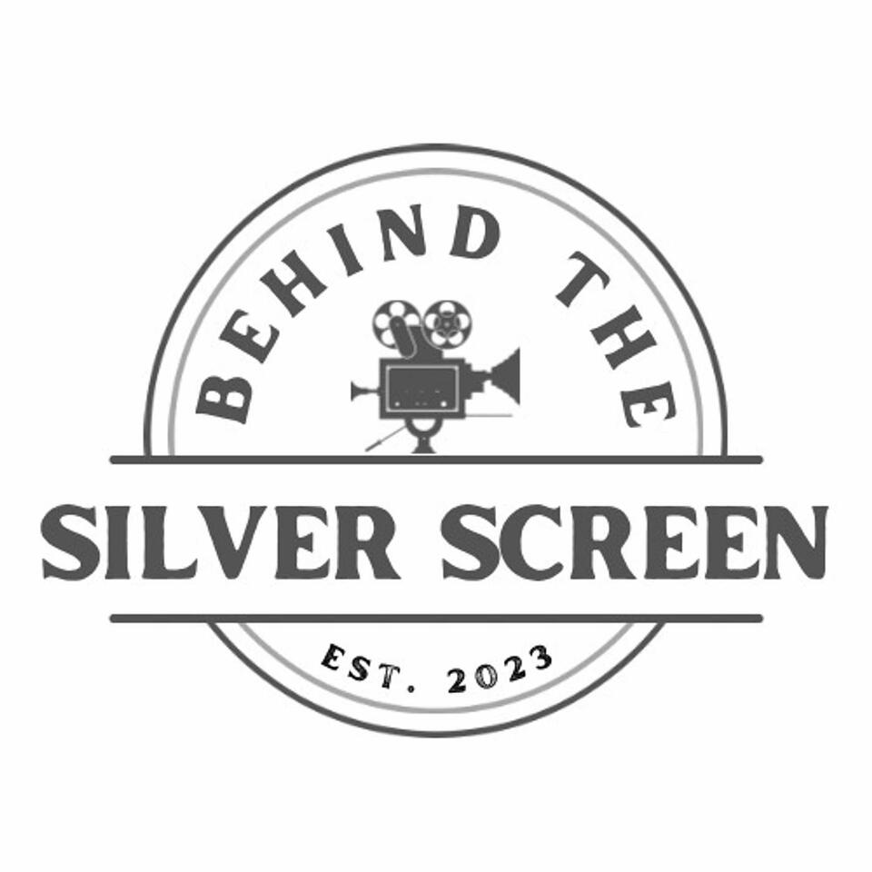 Behind the Silver Screen