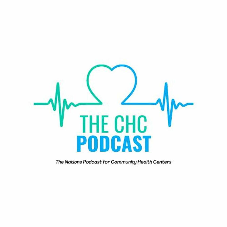 The Community Health Center Podcast