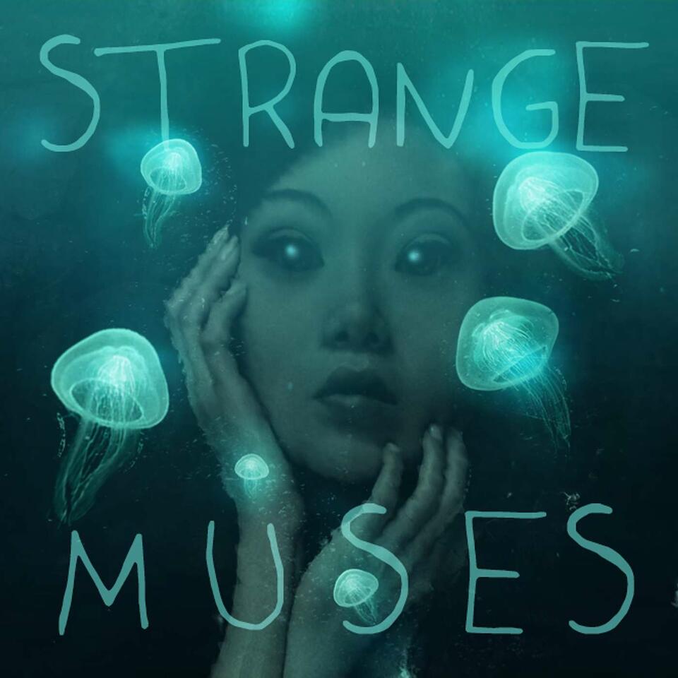 Strange Muses