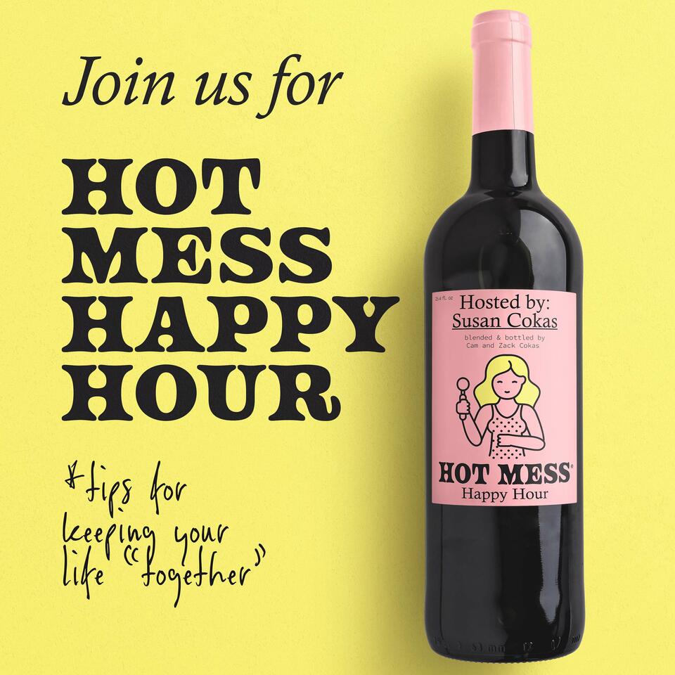 Hot Mess Happy Hour