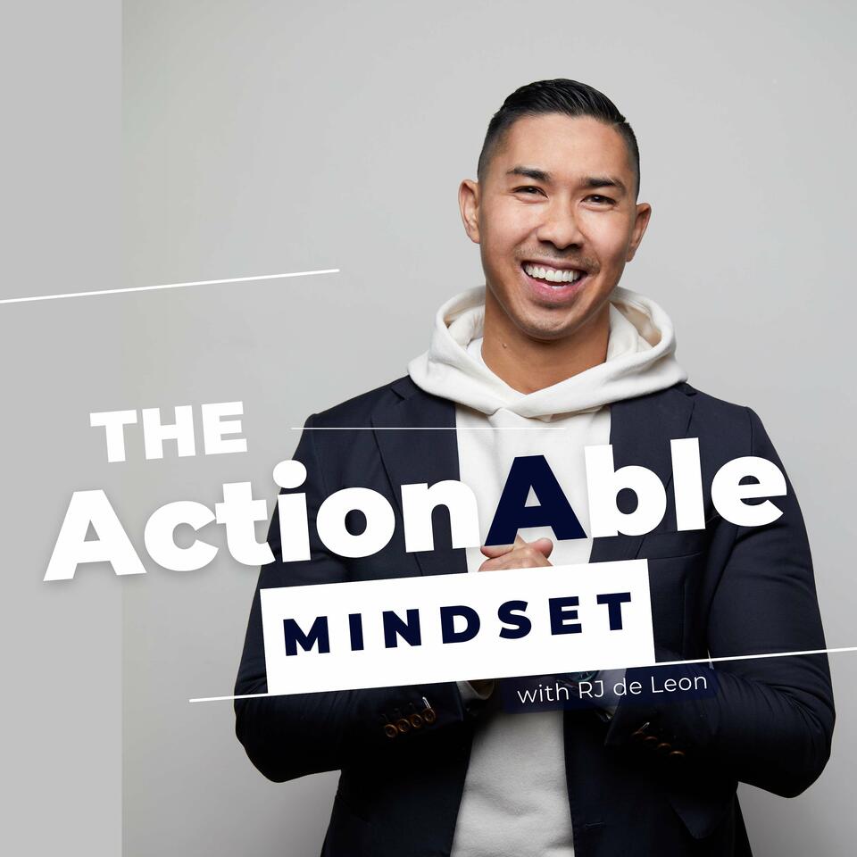 The Actionable Mindset