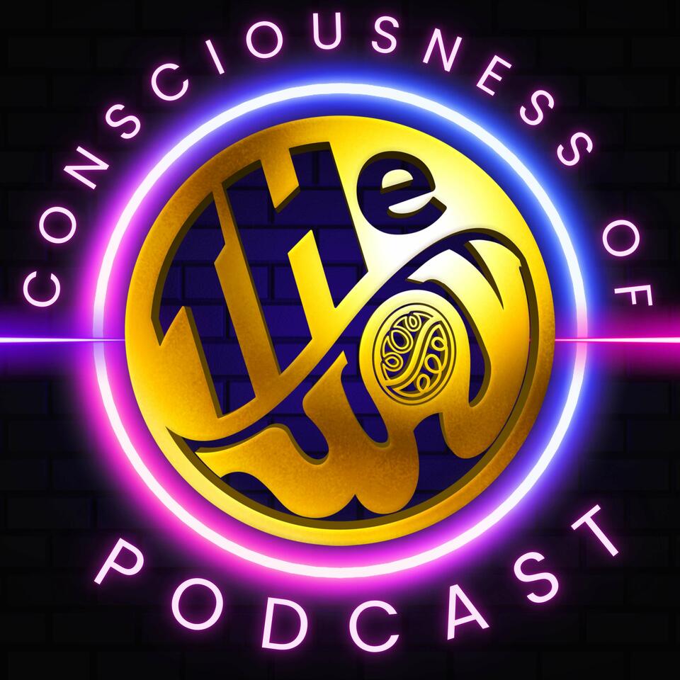 Consciousness of The Way 126 Podcast