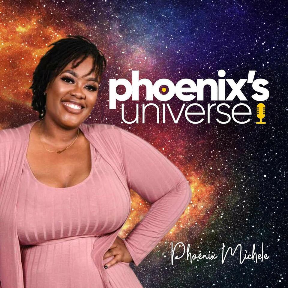 Phoenix's Universe