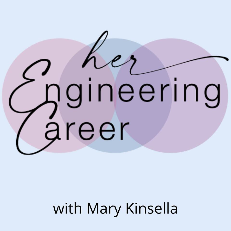 Her Engineering Career Podcast