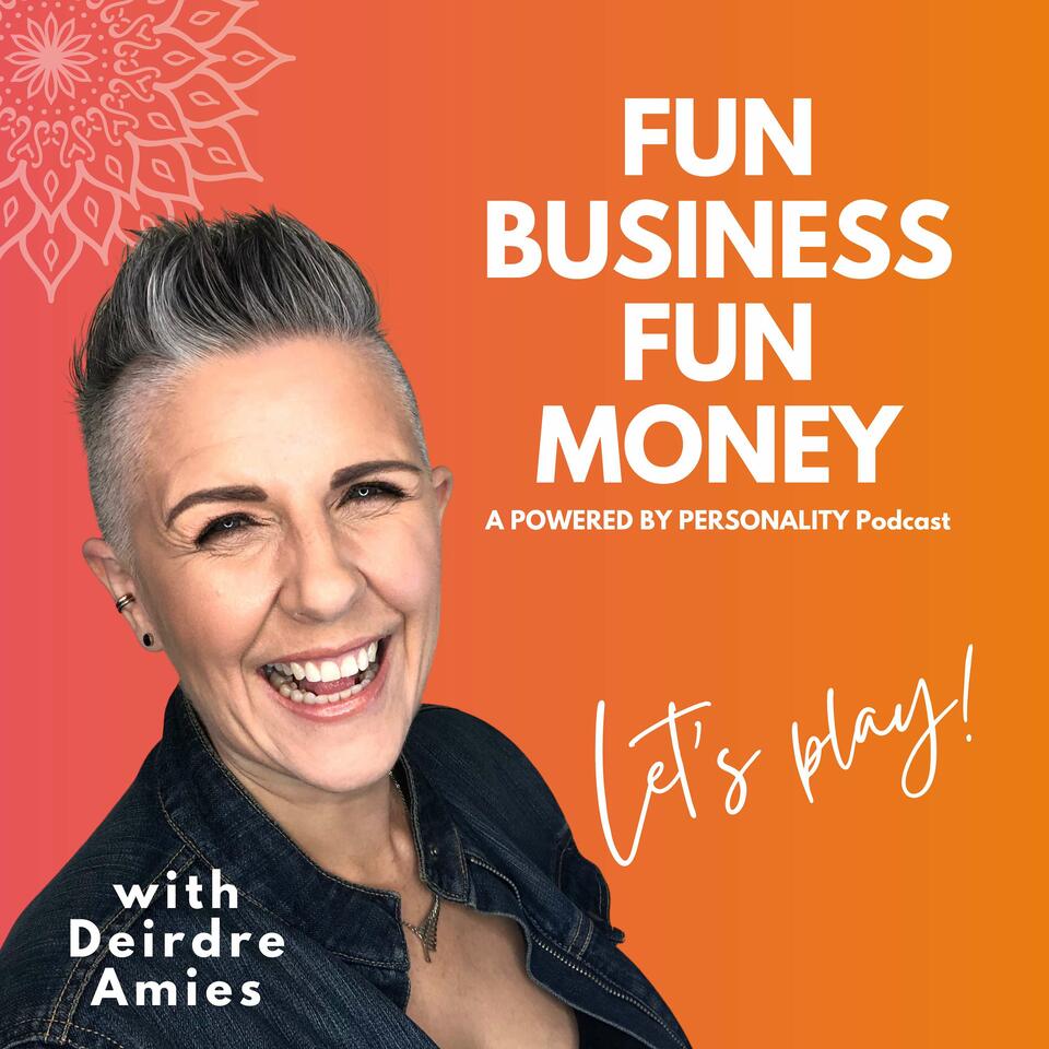 Fun Business Fun Money