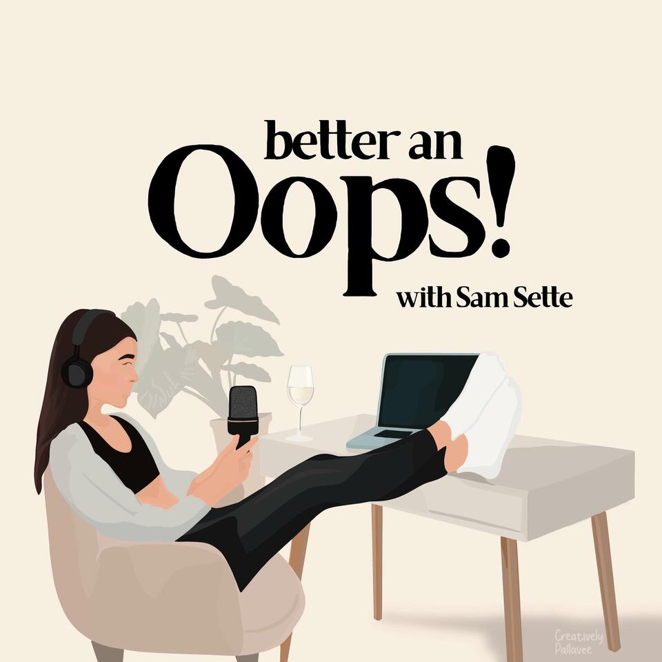 better an Oops!