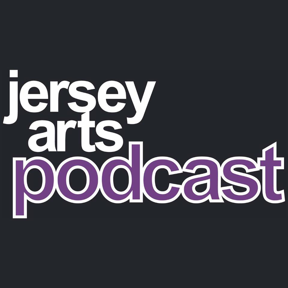 Jersey Arts Podcast