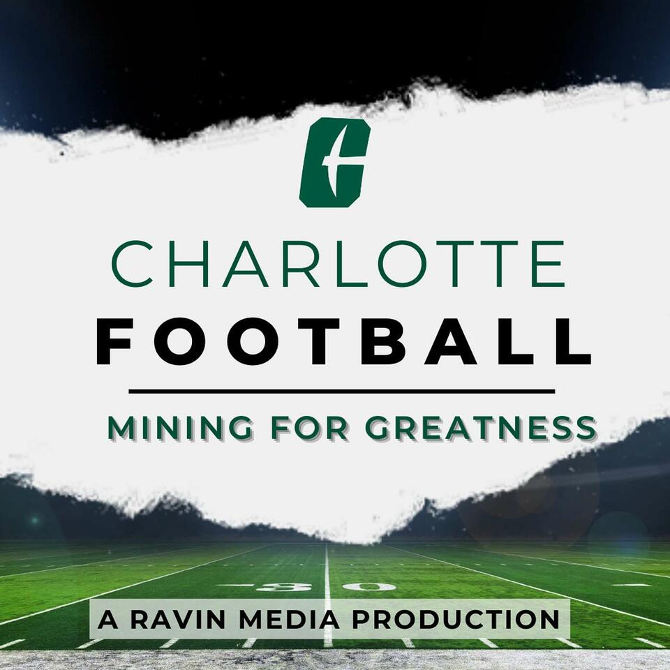 Charlotte Football: Mining for Greatness