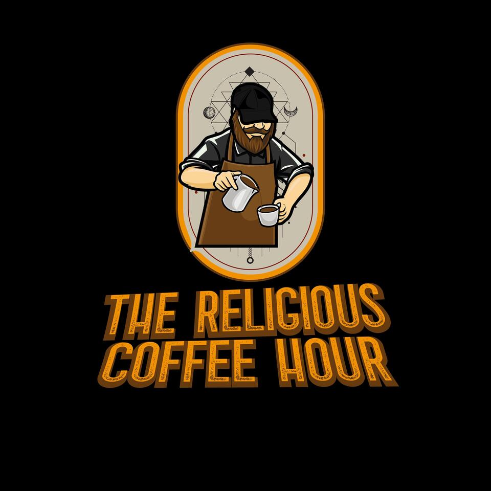 The Religious Coffee Hour