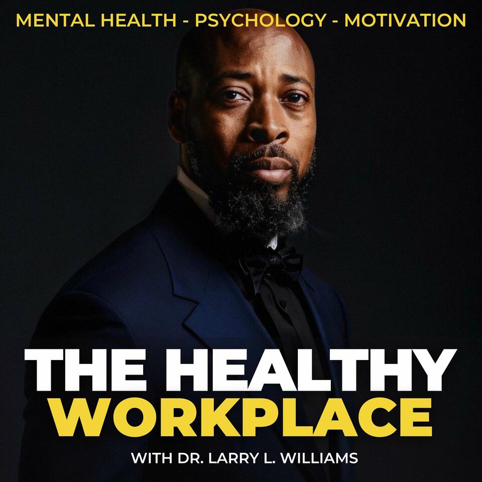 The Healthy Workplace