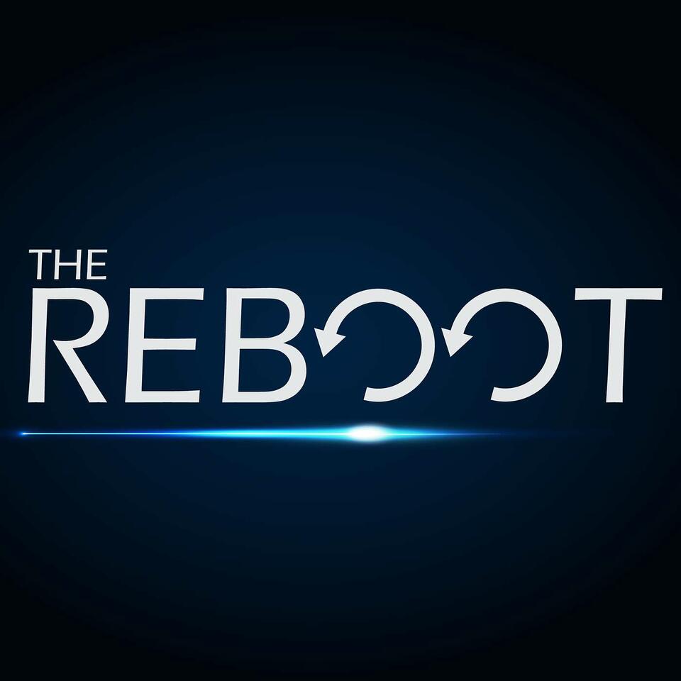 The Reboot