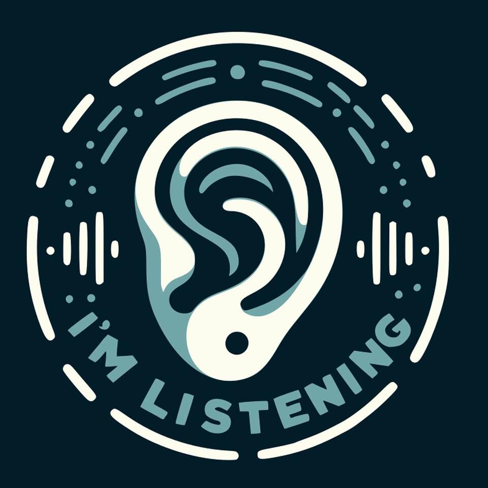 I'm Listening