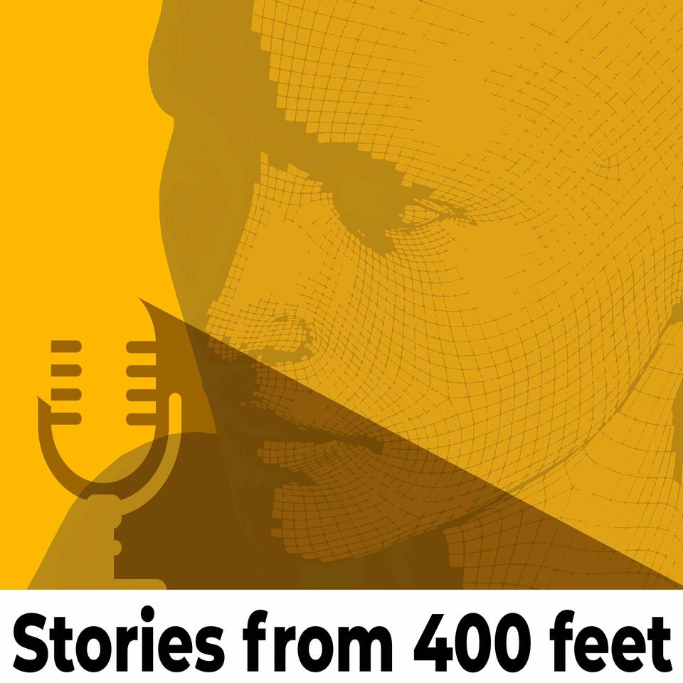 Stories from 400 Feet
