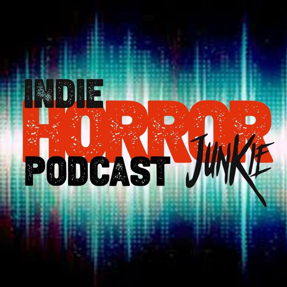 Indie Horror Junkie Podcast