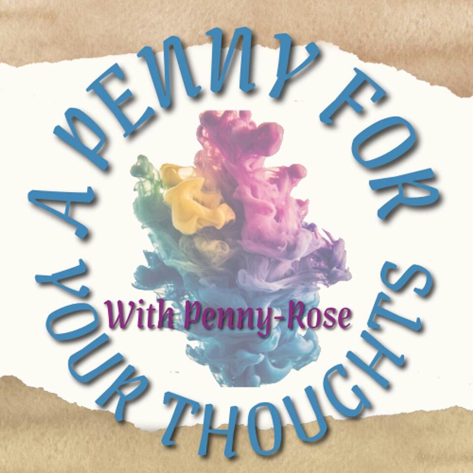 A Penny For Your Thoughts
