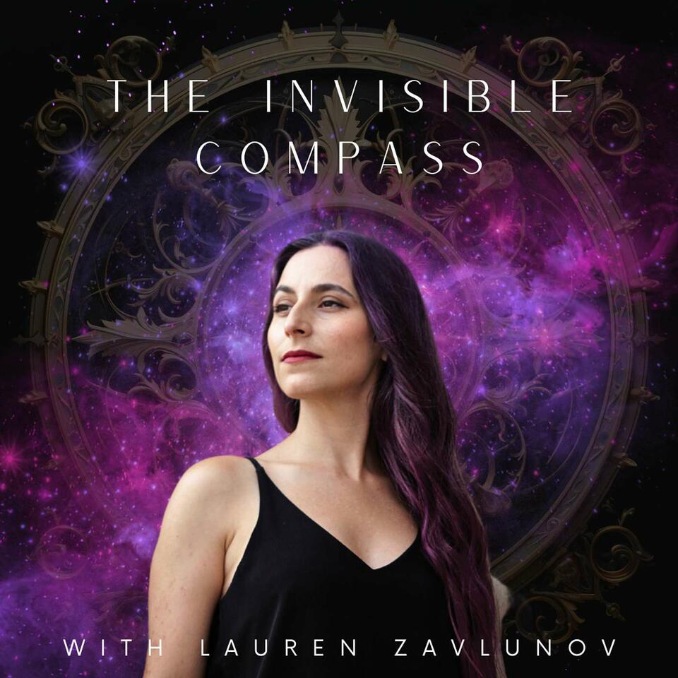 The Invisible Compass with Lauren Zavlunov