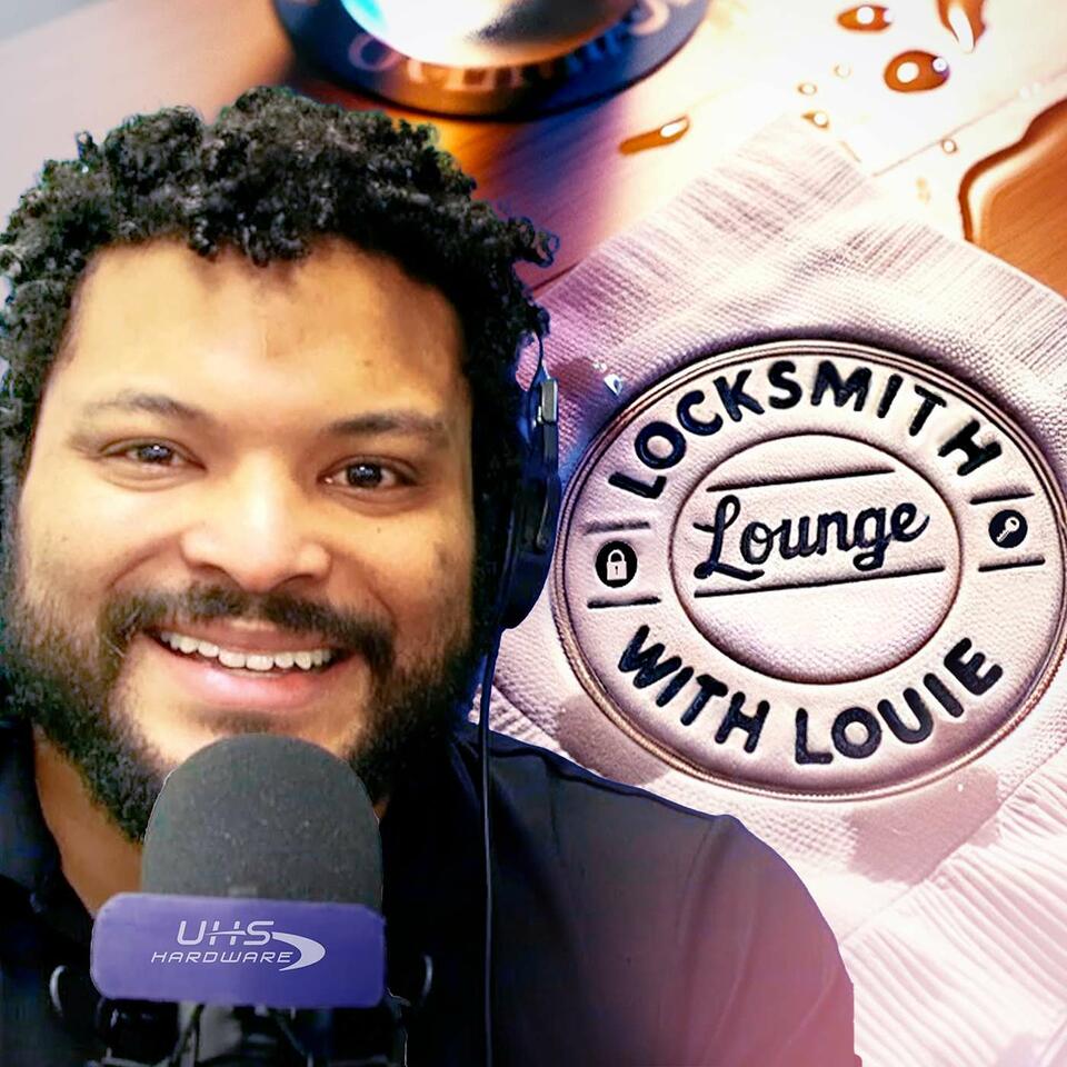 Locksmith Lounge With Louie Felix