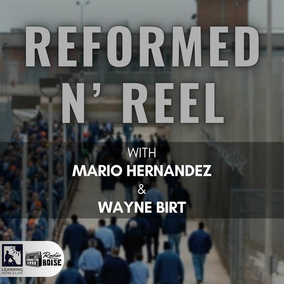 Reformed N' Reel