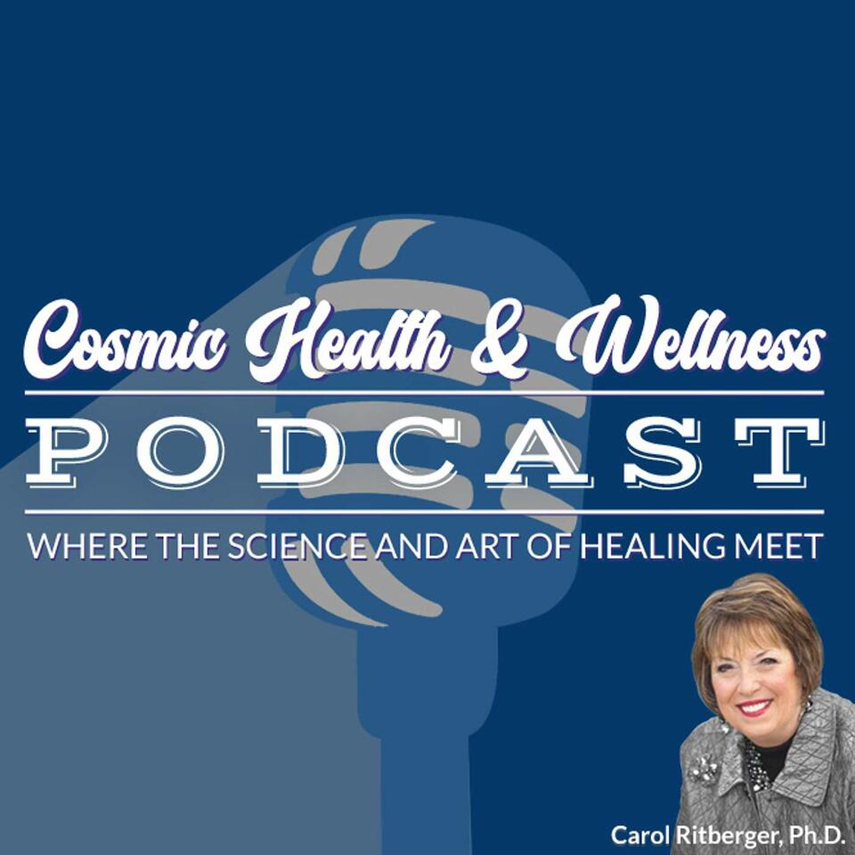 Cosmic Health & Wellness - Where the Science and Art of Healing Meet