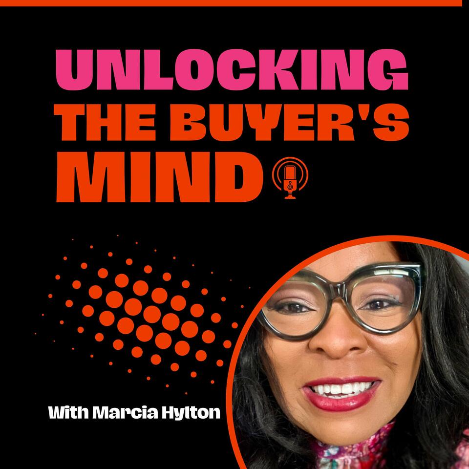 Unlocking The Buyer's Mind: Get the tools and insights you need to optimize your marketing and maximize your sales