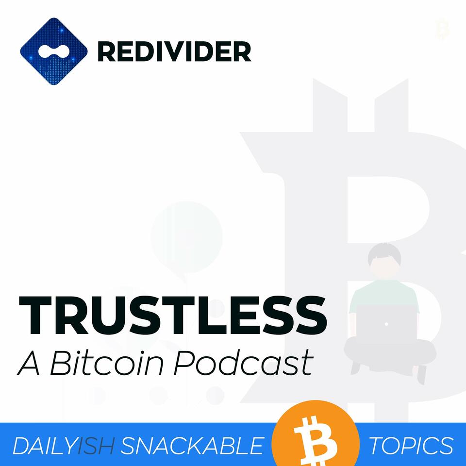 Trustless - A Bitcoin Podcast