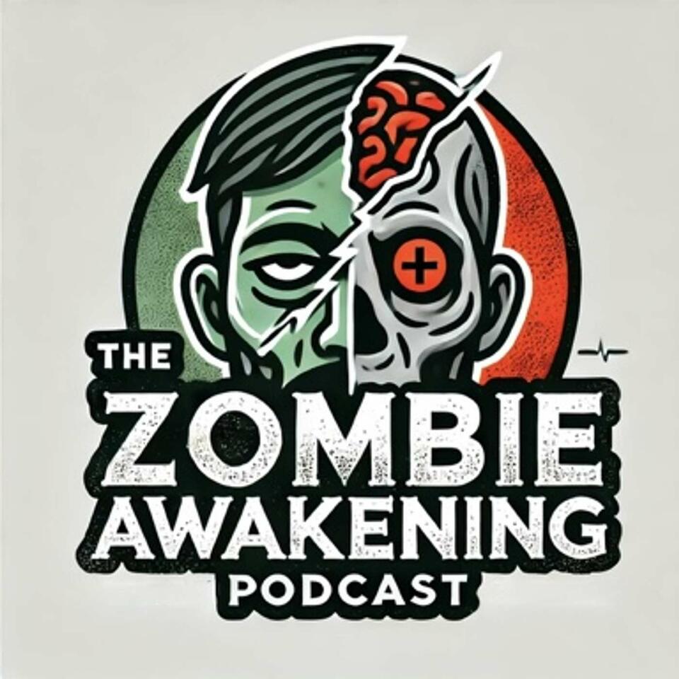 The Zombie Awakening Podcast