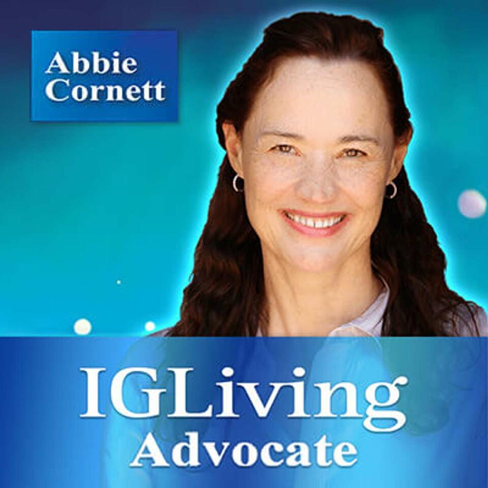 IG Living Advocate Podcast