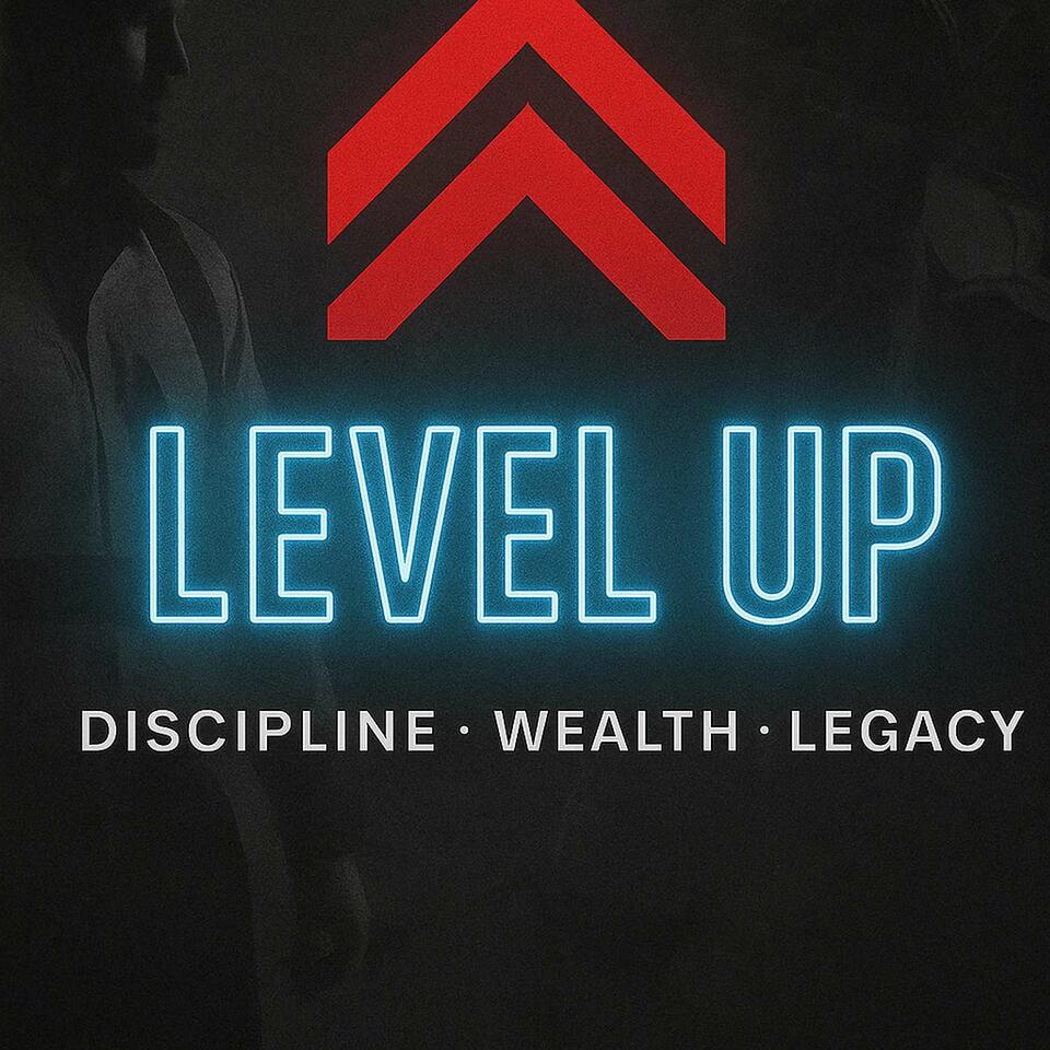 'LEVEL UP' Podcast