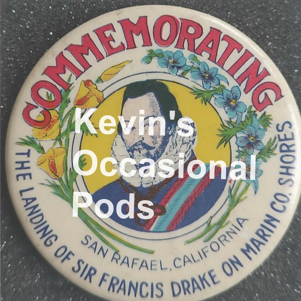 Kevin's Occasional Pods
