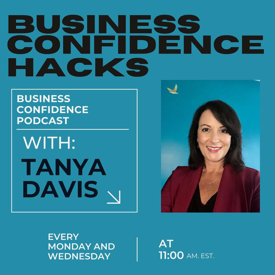 Business Confidence Hacks