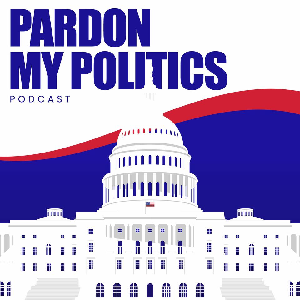 Pardon My Politics