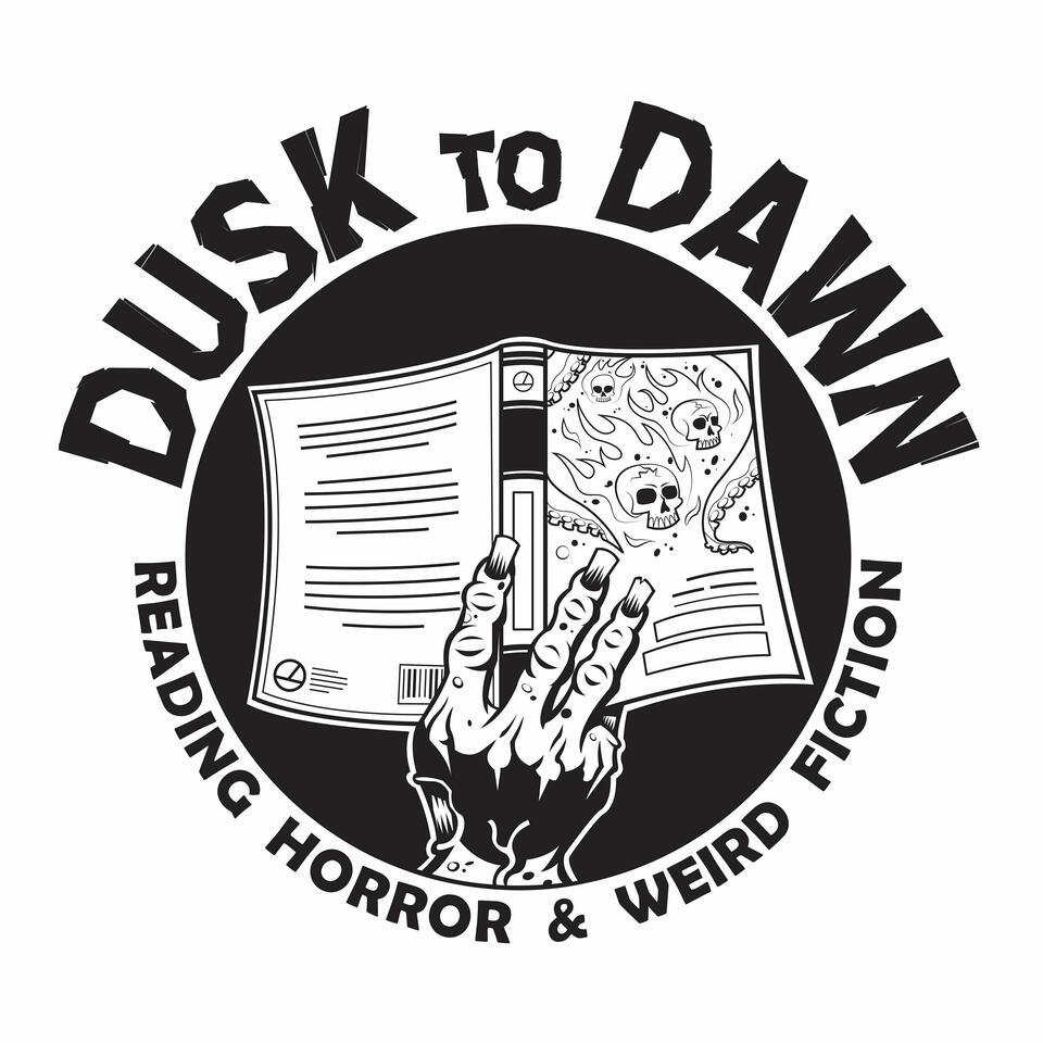 Dusk to Dawn: Reading Horror and Weird Fiction