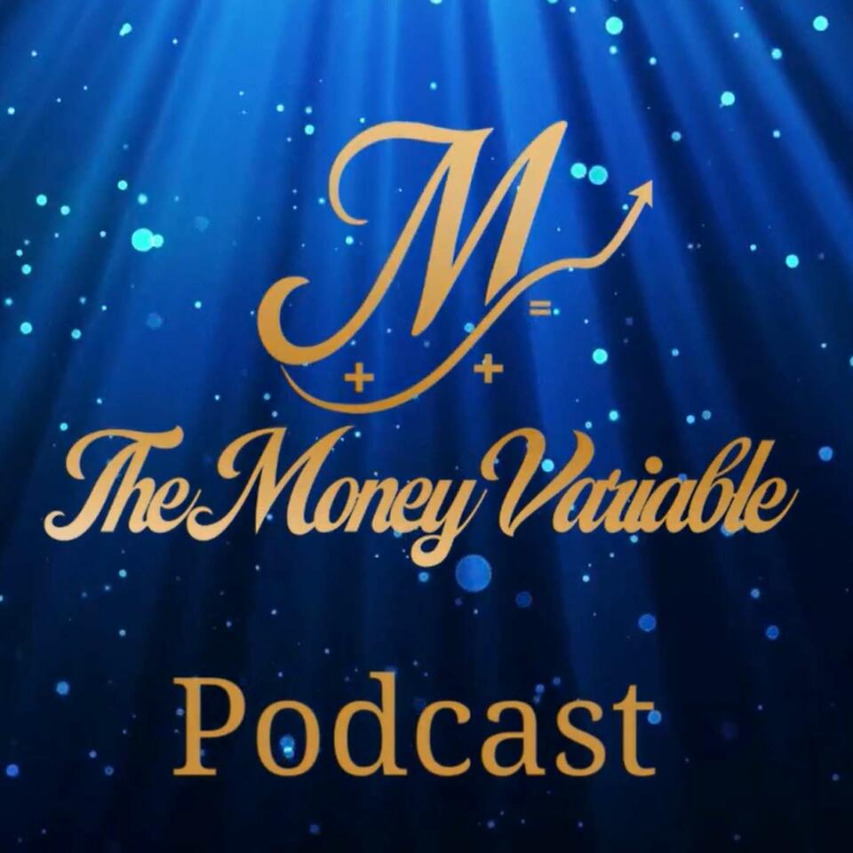 The Money Variable Podcast