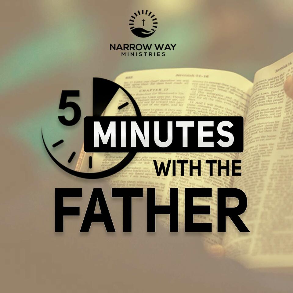 Five Minutes with the Father