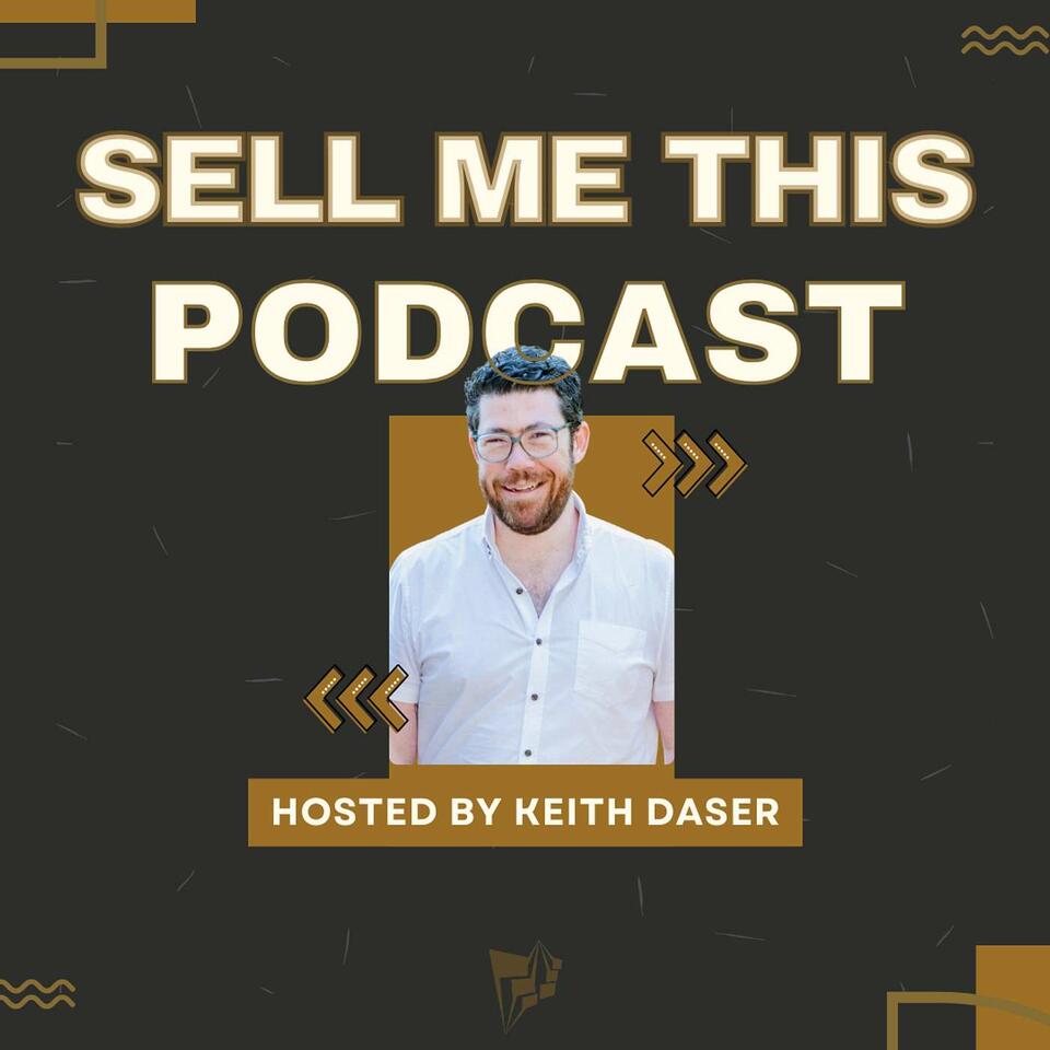 Sell Me This Podcast