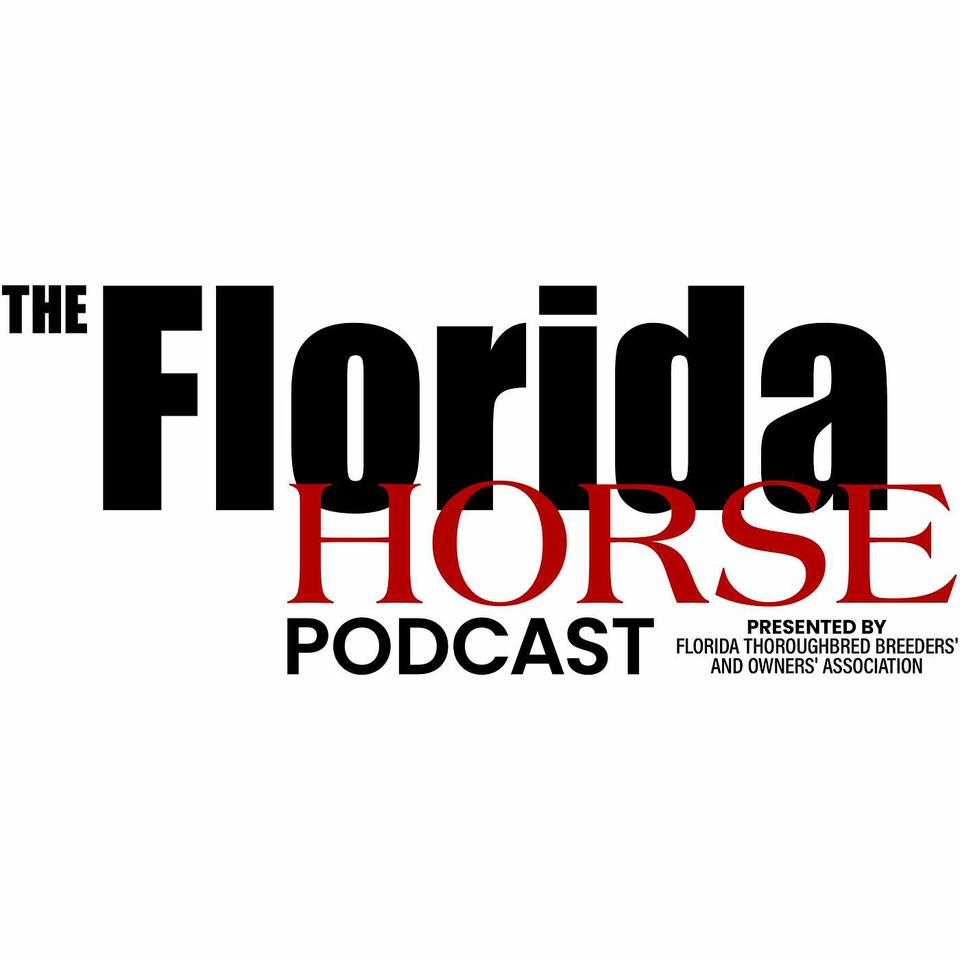 The Florida Horse Podcast