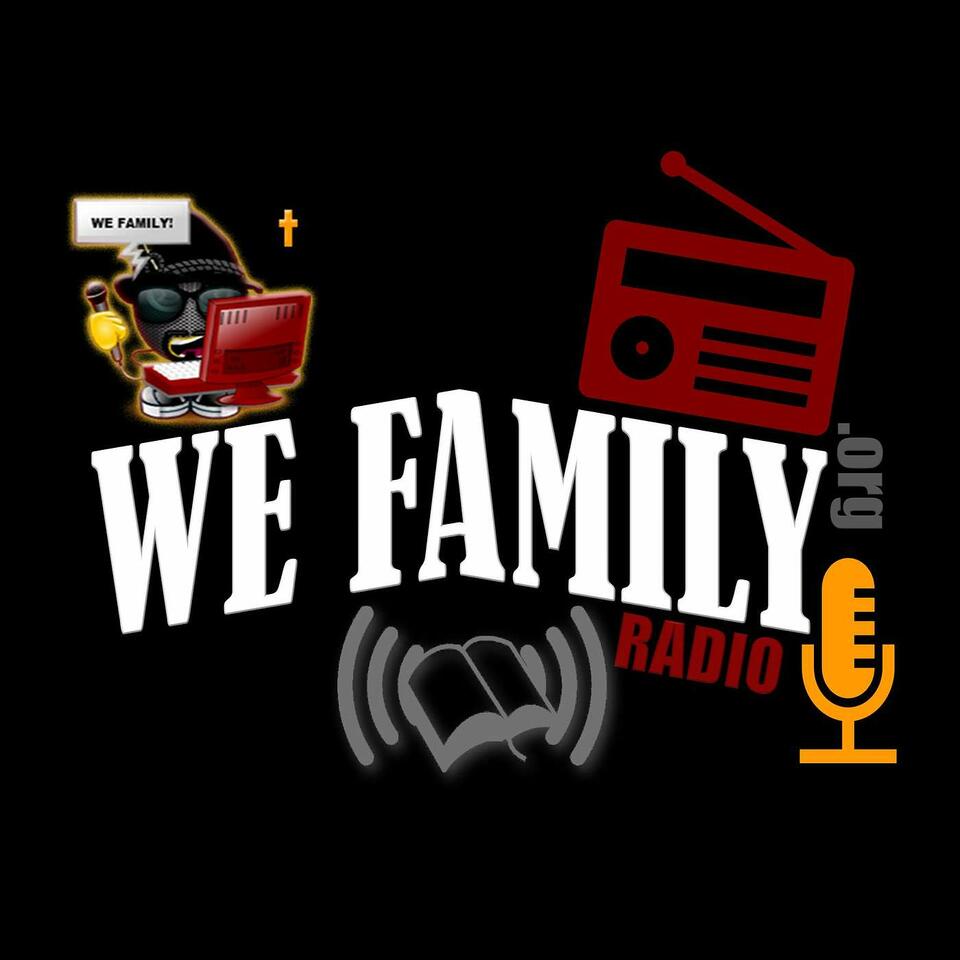 WE FAMILY RADIO (On Demand)