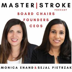  Manu Kumar - The Visionary Behind Unicorn Ventures - MasterStroke with Monica Enand & Sejal Pietrzak
