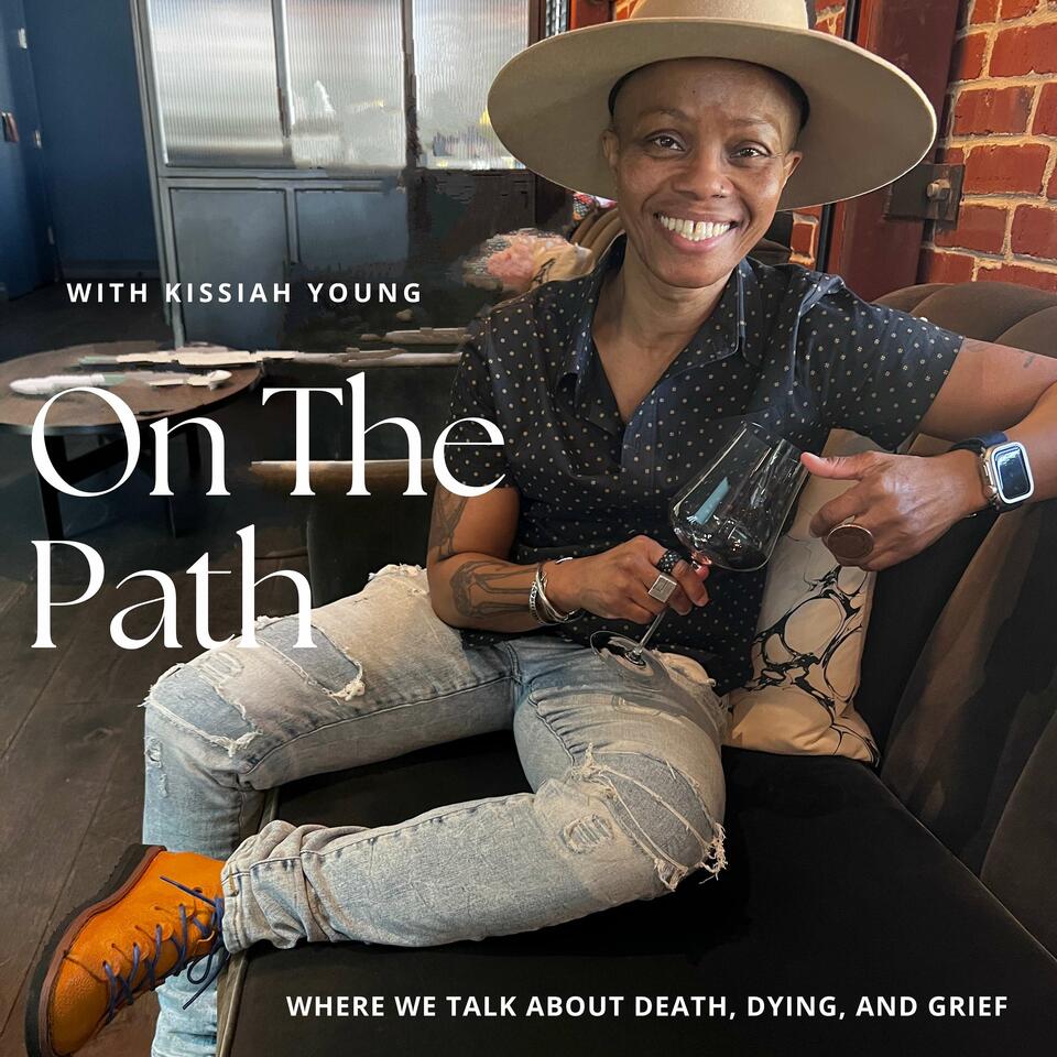 On the Path with Kissiah Young