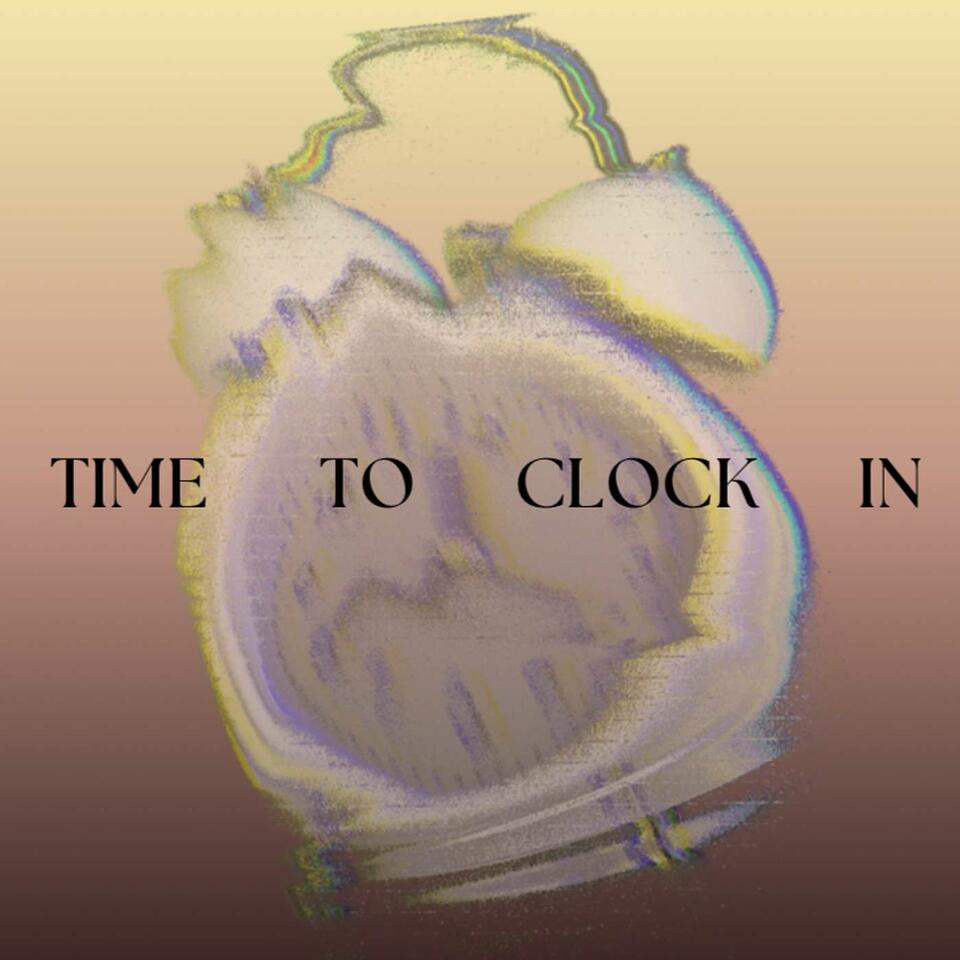 Time To Clock In