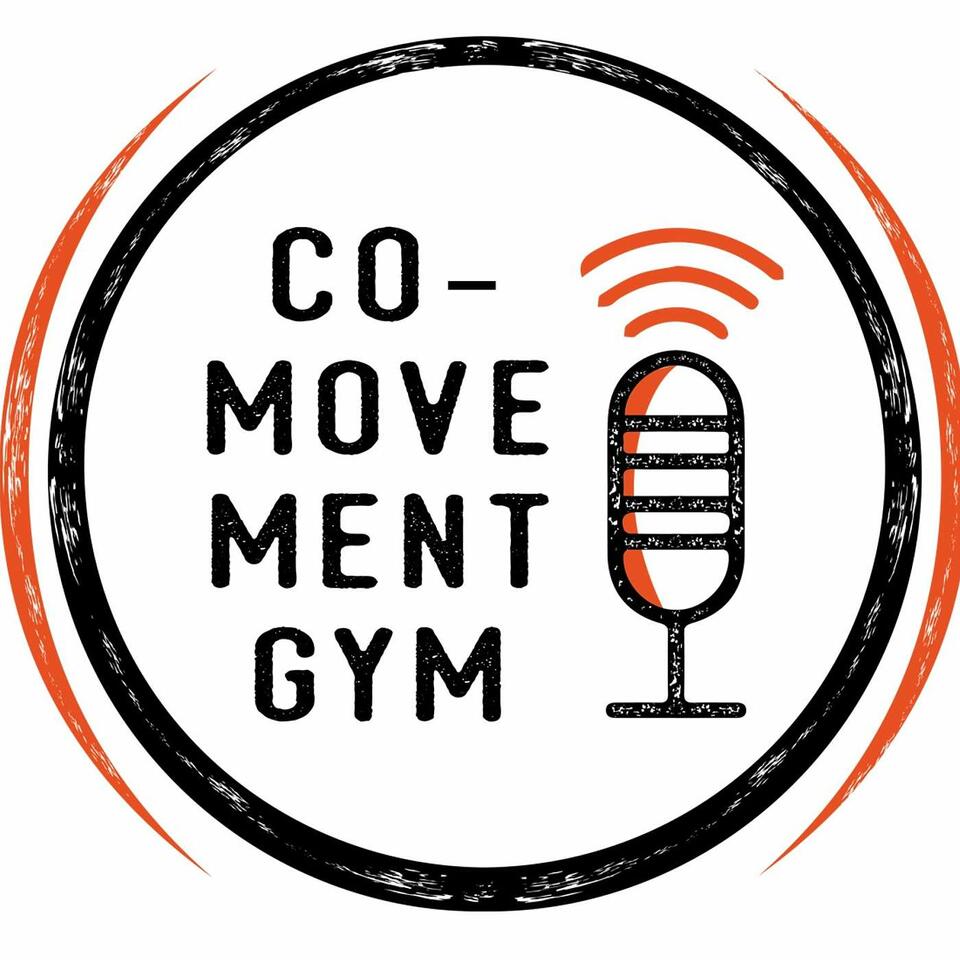 Co-Movement Gym Podcast